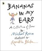 Quentin Blake, Michael Rosen, Rosen Michael, Quentin Blake - Bananas in My Ears