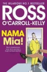 &amp;apos, Ross Carroll-Kelly, O&amp;apos, Ross O''carroll-Kelly, Ross O'Carroll-Kelly - Nama Mia!
