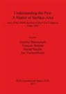 Geertrui Blancquaert, Francois Malrain, Harald Stauble, Geertrui Blancquaert, Francois Malrain, François Malrain... - Understanding the Past