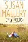 Susan Mallery - Only Yours