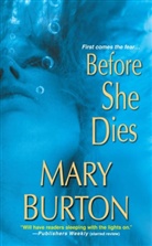 Mary Burton - Before She Dies
