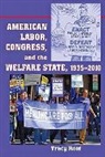 Tracy Roof, Tracy (University of Richmond) Roof - American Labor, Congress, and the Welfare State, 19352010