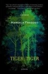 Margaux Fragoso - Tiger, Tiger