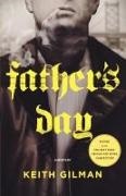 Keith Gilman - Father's Day