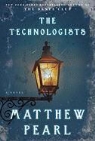 Matthew Pearl - The Technologists