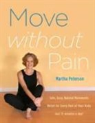 PETERSON, Martha Peterson, Natalie Galante - Move Without Pain