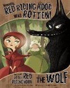 Trisha Shaskan, Trisha Speed Shaskan, Trisha Speed/ Guerlais Shaskan, Trisha Speed Shaskan, Trisha Sue Speed Shaskan, Gerald Guerlais... - Honestly, Red Riding Hood Was Rotten!