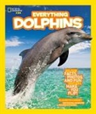 Elizabeth Carney - National Geographic Kids Everything Dolphins