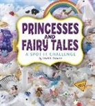 Sarah L. Schuette - Princesses and Fairy Tales