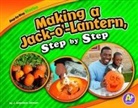 J Angelique Johnson, J. Angelique Johnson, Judith Angelique Johnson - Making a Jack-o'-Lantern, Step by Step