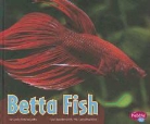 Cecilia Pinto Mccarthy, Gail Saunders-Smith - Betta Fish