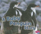Martha E. Rustad, Martha E. H. Rustad, Martha E. H./ Saunders-Smith Rustad - A Baby Penguin Story