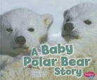 Martha E. Rustad, Martha E. H. Rustad - A Baby Polar Bear Story