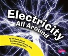 Barbara Alpert, Barbara Susan Alpert, Gail Saunders-Smith - Electricity All Around