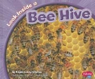 Megan C. Peterson, Megan Cooley Peterson - Look Inside a Bee Hive