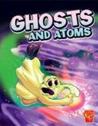Jodi Wheeler-Toppen, Jodi/ Estudio Haus (ILT) Wheeler-toppen, Ph. D. Wheeler-Toppen, Phd Wheeler-Toppen, Estudio Haus - Ghosts and Atoms