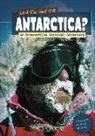 Rachael Hanel, Rachael Teresa Hanel - Can You Survive Antarctica?