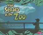 Kimberly Hutmacher, Kimberly M. Hutmacher - Your Senses at the Zoo