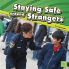 Lucia Raatma, Lucia Tarbox Raatma - Staying Safe Around Strangers
