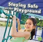 Lucia Raatma, Lucia Tarbox Raatma - Staying Safe on the Playground