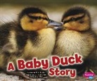 Martha E H Rustad, Martha E. Rustad, Martha E. H. Rustad, Martha Elizabeth Hillman Rustad - A Baby Duck Story