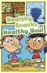 Sally Lee, Sally Ann Lee, Sally/ Swift Lee, Gary Swift - Healthy Snacks, Healthy You!