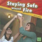 Lucia Raatma - Staying Safe Around Fire
