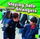 Lucia Raatma, Lucia Tarbox Raatma - Staying Safe Around Strangers