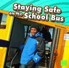 Lucia Raatma, Lucia Tarbox Raatma - Staying Safe on the School Bus