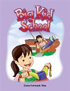 Dona Herweck Rice, Dona Rice, Dona Herweck Rice - Big Kid School
