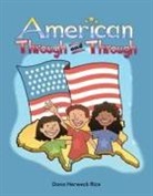 Dona Herweck Rice, Dona Rice, Dona Herweck Rice - American Through and Through