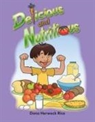 Dona Herweck Rice, Dona Rice, Dona Herweck Rice - Delicious and Nutritious