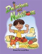 Dona Herweck Rice, Dona Rice, Dona Herweck Rice - Delicious and Nutritious
