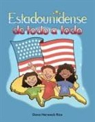 Dona Herweck Rice, Dona Rice, Dona Herweck Rice - Estadounidense de Todo a Todo