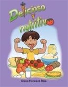Dona Herweck Rice, Dona Rice, Dona Herweck Rice - Delicioso Y Nutritivo