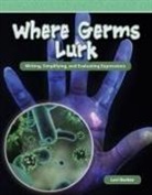 Lori Barker - Where Germs Lurk