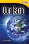 Kenneth Walsh - Our Earth
