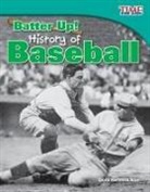 Dona Herweck Rice, Dona Rice, Dona Herweck Rice - Batter Up! History of Baseball