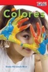 Dona Herweck Rice, Dona Rice, Dona Herweck Rice - Colores