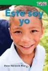 Dona Herweck Rice, Dona Rice, Dona Herweck Rice - Este Soy Yo