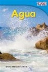 Dona Herweck Rice, Dona Rice, Dona Herweck Rice - Agua