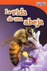 Dona Herweck Rice, Dona Rice, Dona Herweck Rice - La Vida de Una Abeja