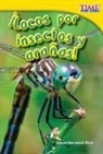Dona Herweck Rice, Dona Rice, Dona Herweck Rice - ¡Locos Por Insectos Y Arañas!