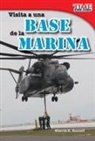 Marcia Russell, Marcia K. Russell - Visita a Una Base de la Marina