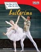 Diana Herweck, Dona Herweck Rice - Un Día En La Vida de Una Bailarina