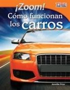 Jennifer Prior - ¡Zoom! Cómo Funcionan Los Carros