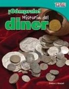 Debra J Housel, Dona Herweck Rice, Debra Housel, Debra J Housel, Debra J. Housel - ¡Cómpralo! Historia del Dinero