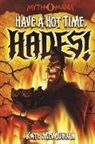 Kate McMullan, Kate/ Zilber McMullan, Denis Zilber - Have a Hot Time, Hades!