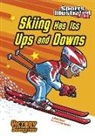 Scott Nickel, Scott/ Santillan Nickel, Jorge Santillan, Jorge H. Santillan, Jorge Horacio Santillan - Skiing Has Its Ups and Downs