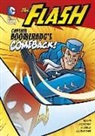 B. A. Hoena, Blake A Hoena, Blake A. Hoena, Mike DeCarlo, Erik Doescher - Captain Boomerang's Comeback!